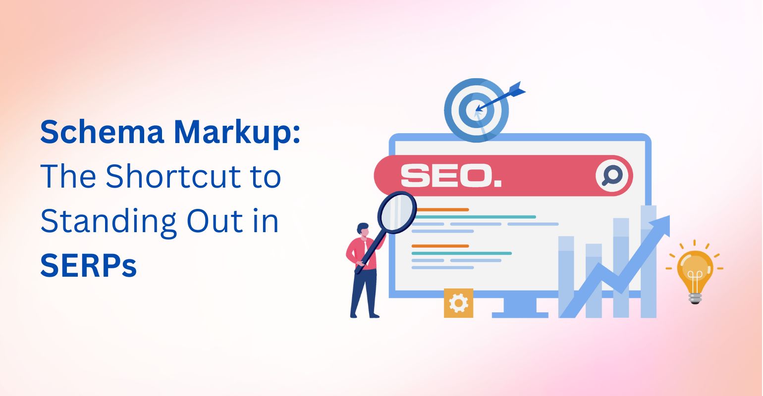 Schema Markup: The Shortcut to Standing Out in SERPs