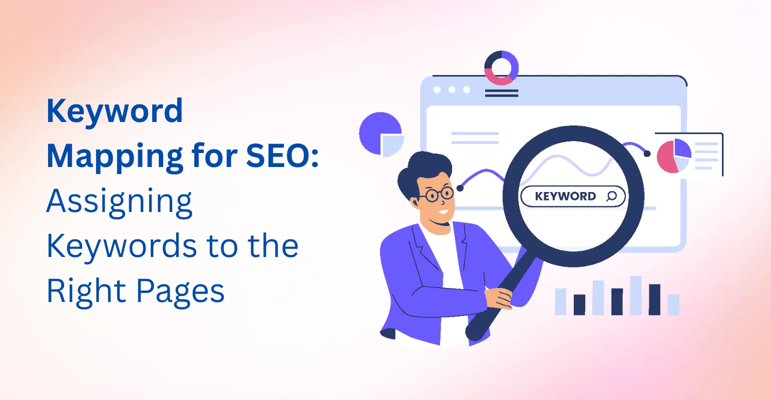 Keyword Mapping: How to Assign Keywords to Pages Correctly
