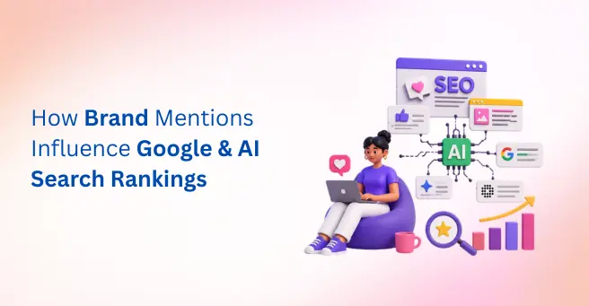 How to Build Brand Mentions to Improve AI Visibility & Google Rankings
