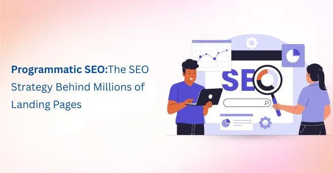 How to Do Programmatic SEO: A Step-by-Step Guide to Scaling Organic Traffic in 2026