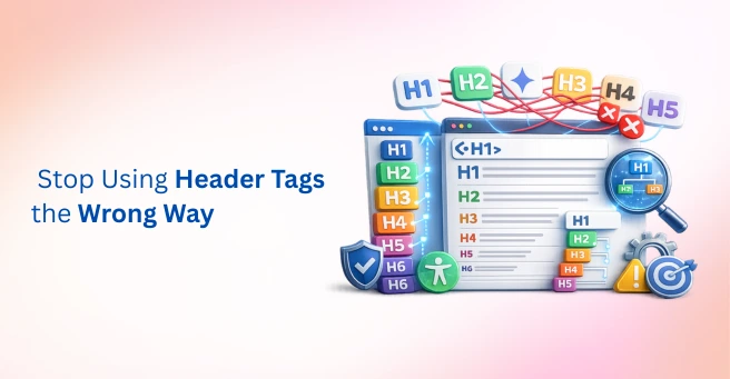 H1 to H6 Explained: The Complete Header Tag SEO Guide for 2026