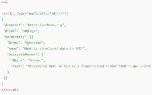 JSON-LD FAQPage script example demonstrating structured data in SEO embedded within webpage source code.
