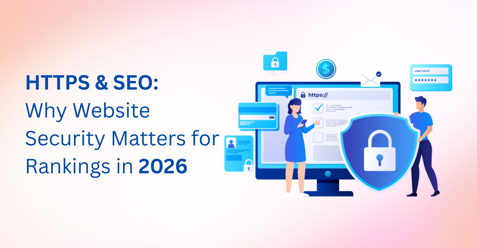 HTTPS and SEO: Why Website Security Matters for Rankings (2026 Guide)