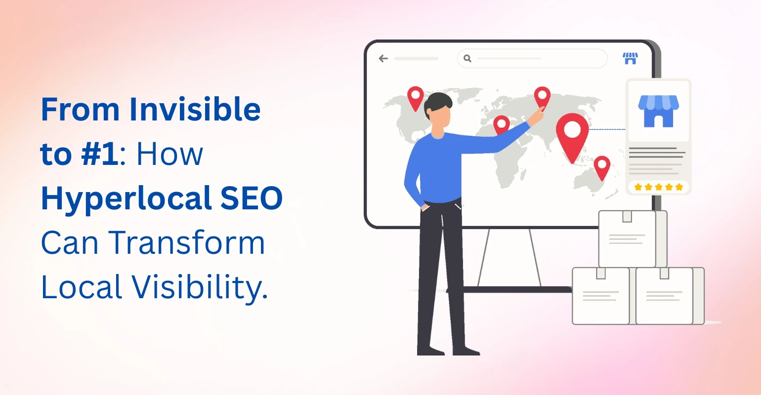 Hyperlocal SEO Strategy: How to Win Visibility in Micro Markets